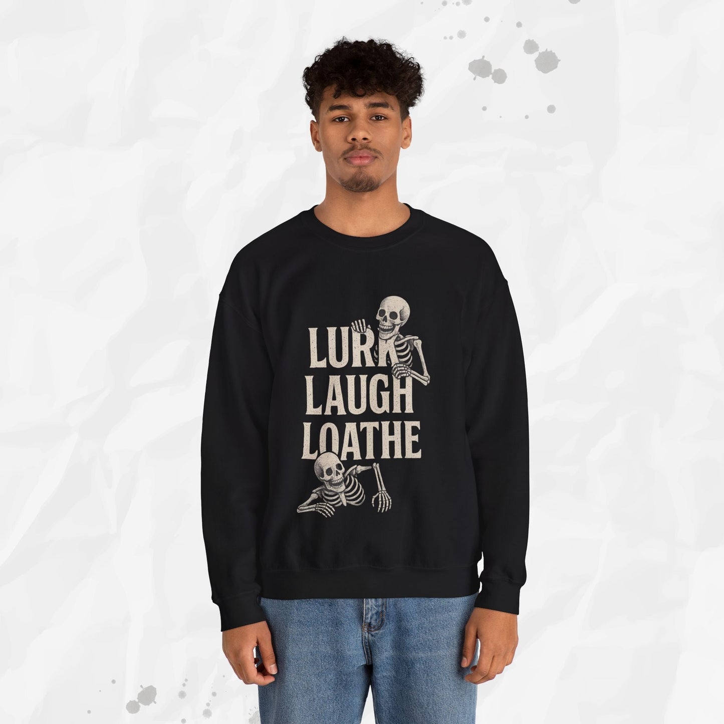 Sarcastic Graphic Crewneck Sweatshirt – “Lurk Laugh Loathe” Minimalist Top