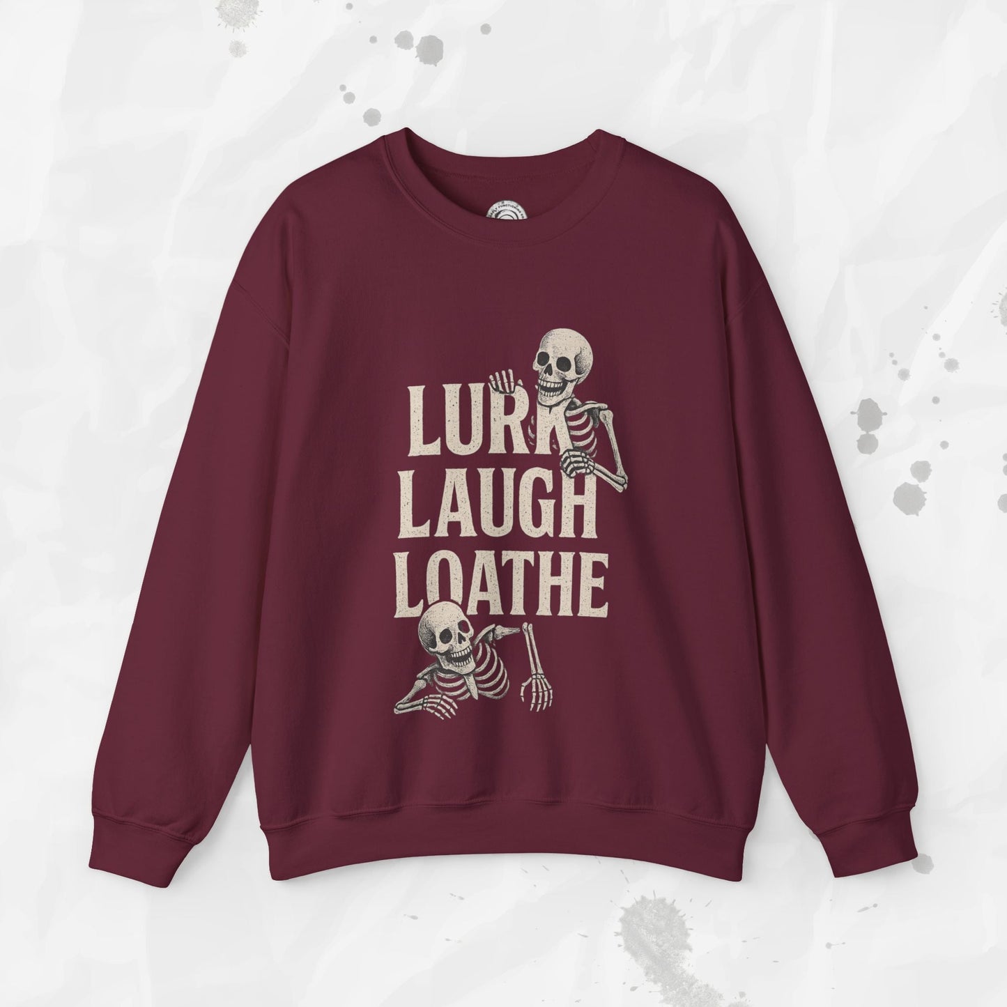Sarcastic Graphic Crewneck Sweatshirt – “Lurk Laugh Loathe” Minimalist Top