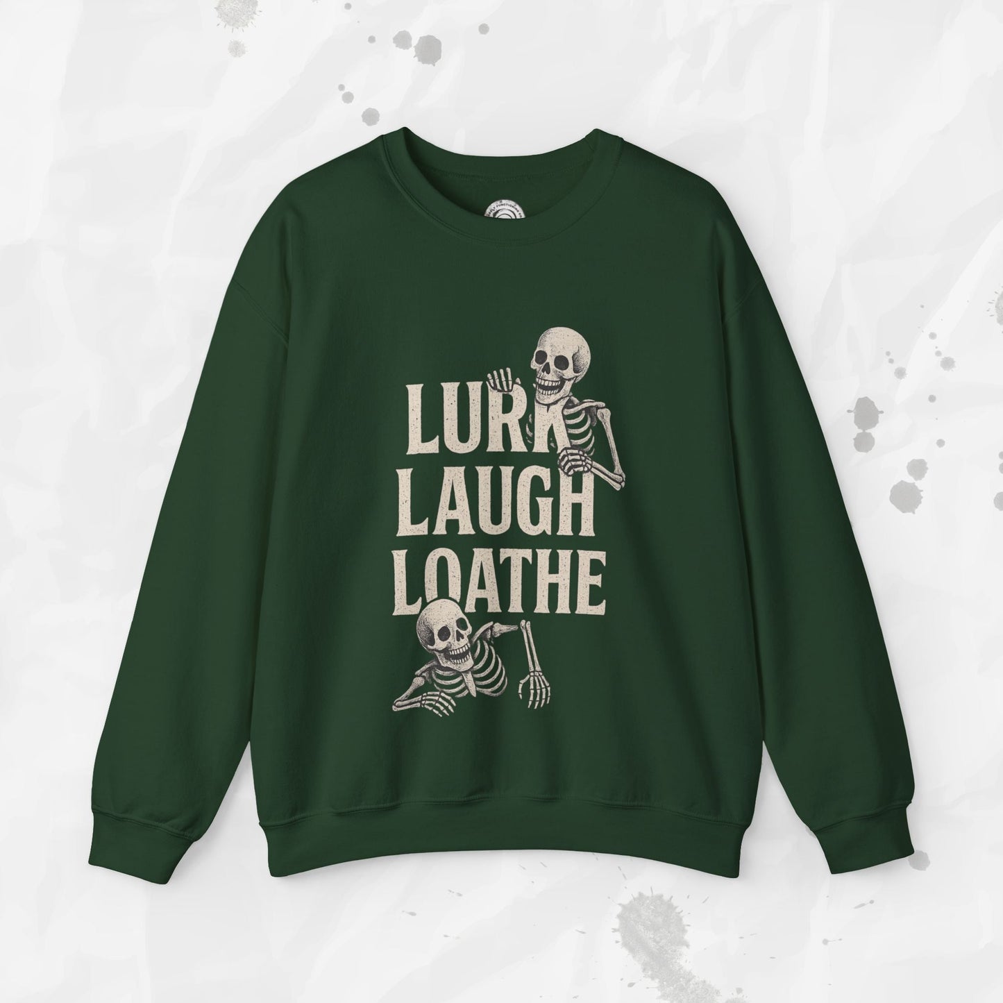 Sarcastic Graphic Crewneck Sweatshirt – “Lurk Laugh Loathe” Minimalist Top