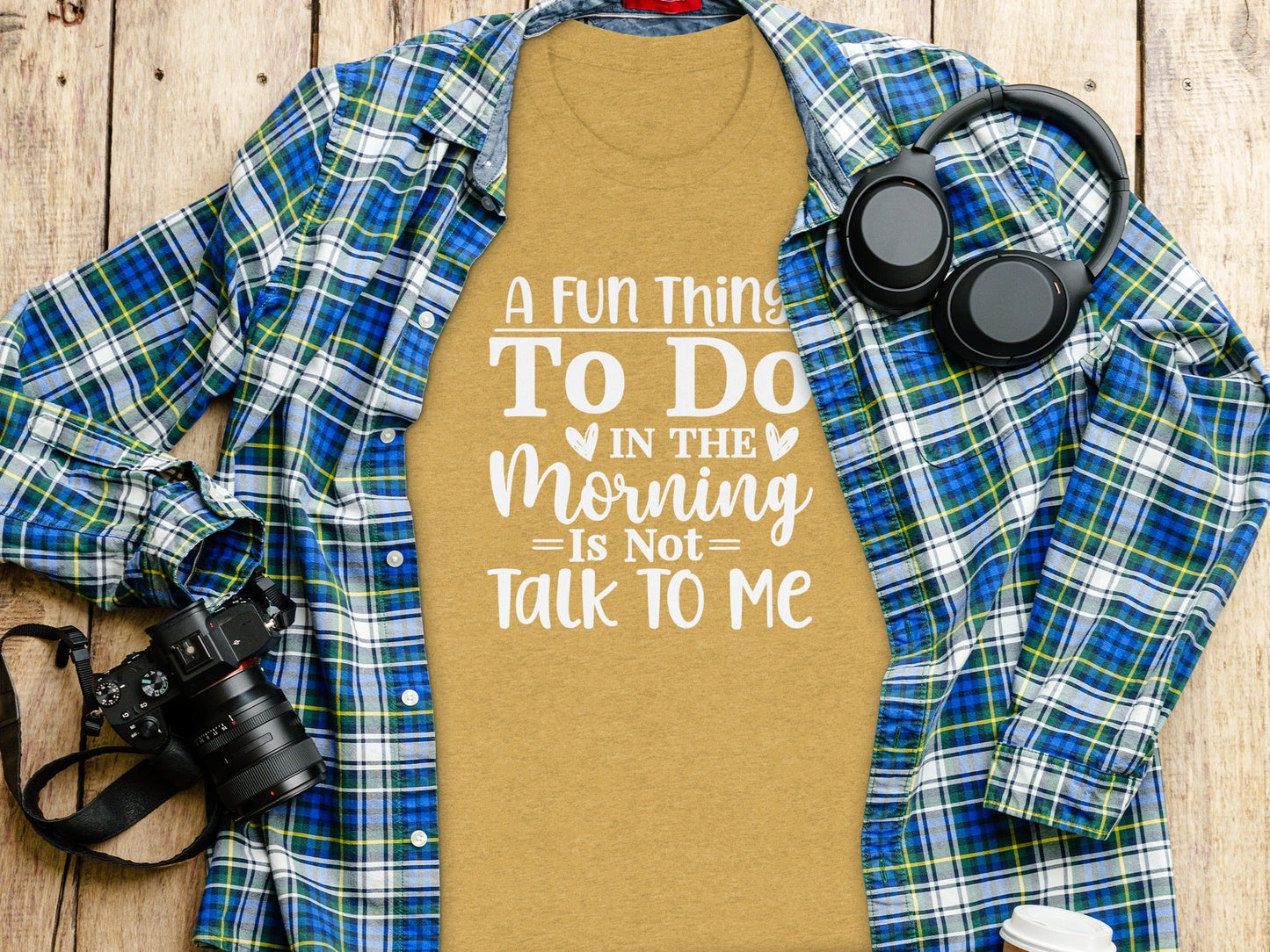 A Fun Thing To Do In The Morning Is Not Talk To Me T-Shirt